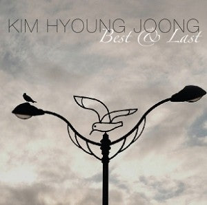 Kim Hyungjoong - Best & Last CD - kpoptown.ca