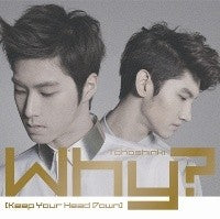 TVXQ Why Keep your head down CD Japanese Version - kpoptown.ca