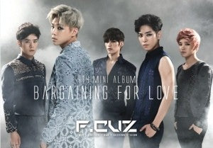 F.Cuz 4th Mini Album - BARGANING FOR LOVE CD - kpoptown.ca