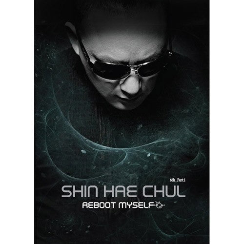 Shin Hae Chul 6th Album Part 1 - Reboot myself CD - kpoptown.ca