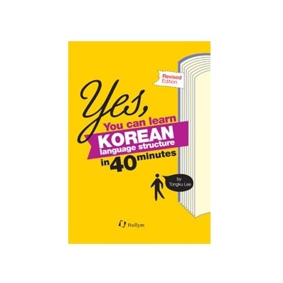Yes, You Can Learn Korean Language Structure In 40 Minutes - Revised Edition - kpoptown.ca