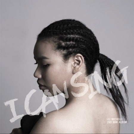 LEE MICHELLE Mini Album - I CAN SING CD (EP) - kpoptown.ca