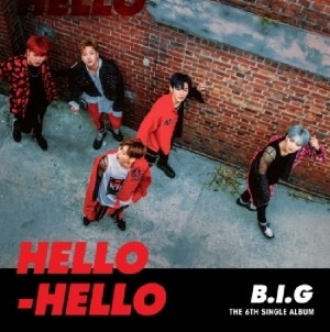 B.I.G 6th Single Album - HELLO HELLO CD - kpoptown.ca