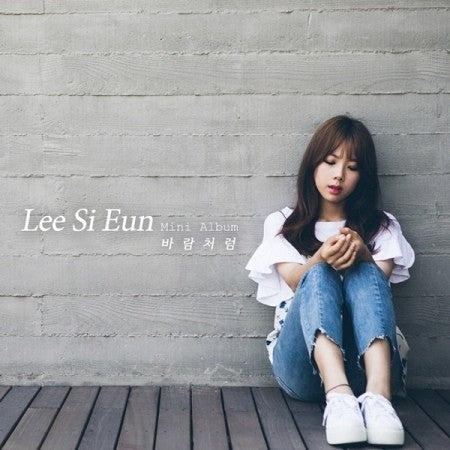 LEE SI EUN 1st Mini Album - 바람처럼(Like a Wind) CD - kpoptown.ca