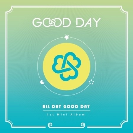 GOOD DAY 1st Mini Album - All Day Good Day CD - kpoptown.ca