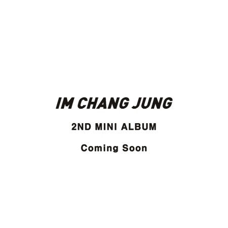 IM CHANG JUNG 2nd Mini Album CD - kpoptown.ca