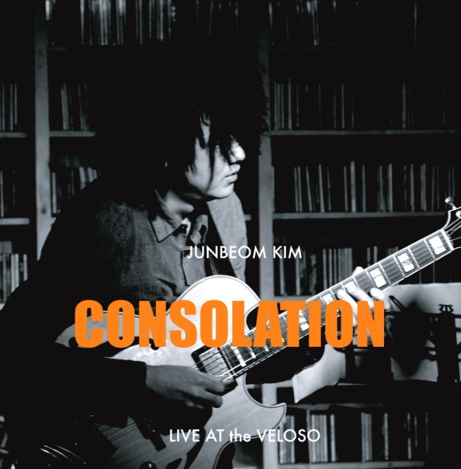 JUNBEOM KIM Album - Consolation, Live at the Veloso CD - kpoptown.ca