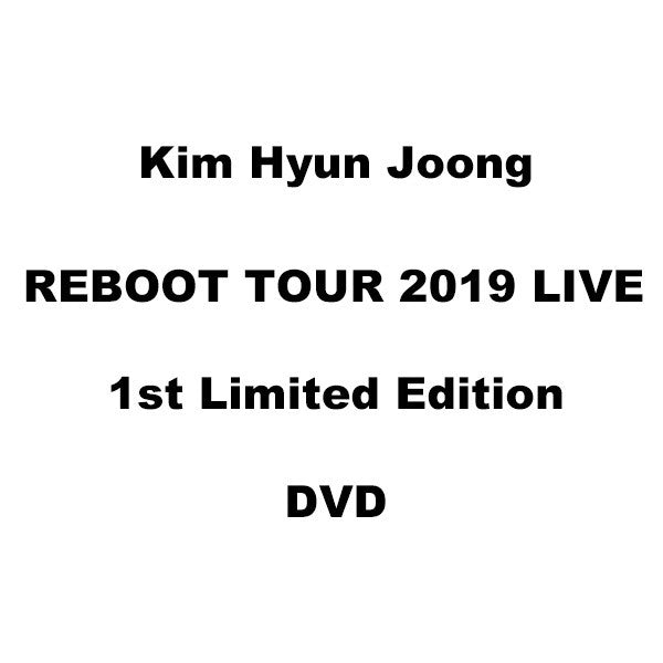 [Japanese Edition] KIM HYUN JOONG REBOOT TOUR 2019 LIVE (仮) (1st Limited Edition) DVD - kpoptown.ca