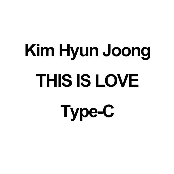 [Japanese Edition] Kim Hyun Joong - THIS IS LOVE (Type-C) CD - kpoptown.ca