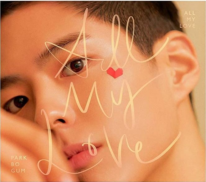 [Japanese Edition] Park Bo Gum - All My Love CD+DVD - kpoptown.ca