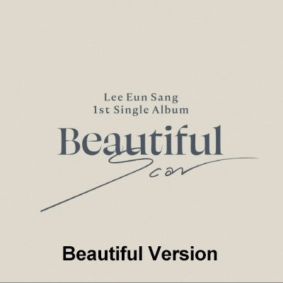 Lee Eun Sang 1st Single Album - Beautiful Scar (Beautiful ver.) CD - kpoptown.ca